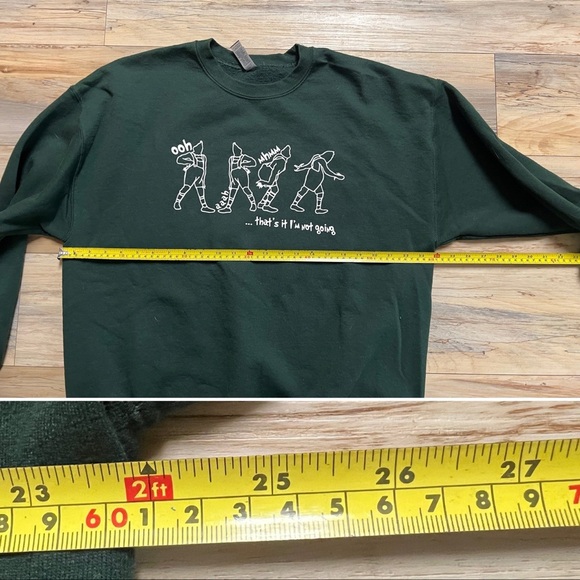 “That's It.. I'm Not Going” Green Sweatshirt - Men’s XL - Picture 7 of 9